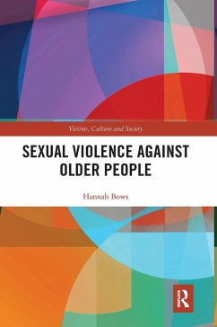 Sexual Violence Against Older People - Bows, Hannah