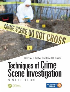 Techniques of Crime Scene Investigation - Fisher, Barry A. J.; Fisher, David R. (Forensic Scientist, New York, USA)