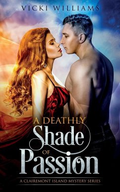 A Deathly Shade of Passion - Williams, Vicki