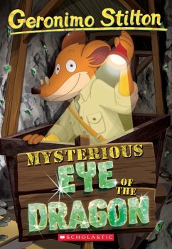 Mysterious Eye of the Dragon (Geronimo Stilton #78) - Stilton, Geronimo