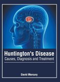 Huntington's Disease: Causes, Diagnosis and Treatment