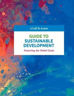 Guide to Sustainable Development: Featuring the Global Goals - Ziegler, Stephen
