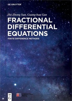 Fractional Differential Equations (eBook, PDF) - Sun, Zhi-Zhong; Gao, Guang-Hua