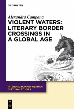 Cover Violent Waters: Literary Border Crossings in a Global Age (eBook, ePUB)