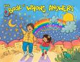 The Book of Wrong Answers