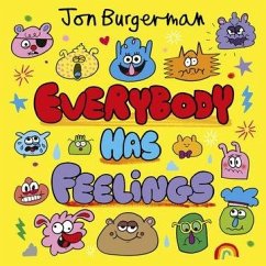Everybody Has Feelings - Burgerman, Jon