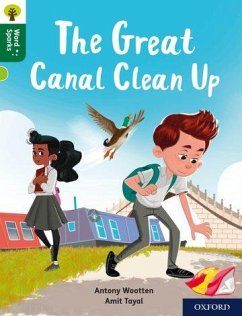 Oxford Reading Tree Word Sparks: Level 12: The Great Canal Clean Up - Wootten, Antony