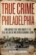 True Crime Philadelphia - Bild 1