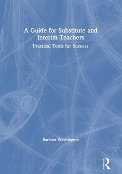 A Guide for Substitute and Interim Teachers - Washington, Barbara