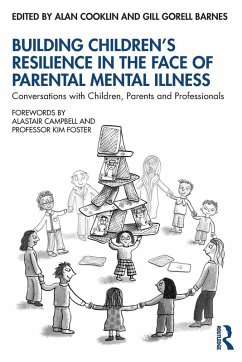 Building Children's Resilience in the Face of Parental Mental Illness