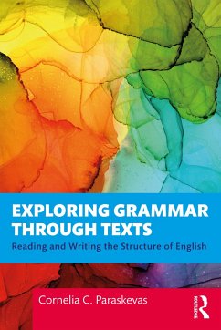 Exploring Grammar Through Texts - Paraskevas, Cornelia