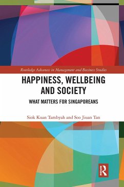 Happiness, Wellbeing and Society - Tambyah, Siok Kuan; Tan, Soo Jiuan