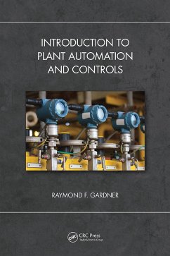Introduction to Plant Automation and Controls - F Gardner, Raymond