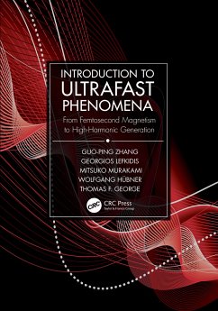 Introduction to Ultrafast Phenomena - Zhang, Guo-Ping; Lefkidis, Georgios; Murakami, Mitsuko