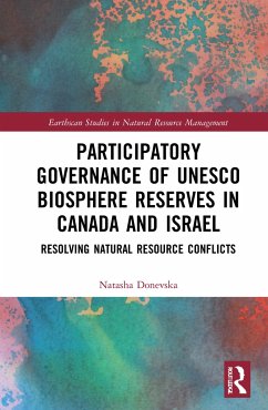 Participatory Governance of UNESCO Biosphere Reserves in Canada and Israel - Donevska, Natasha