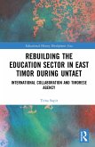 Rebuilding the Education Sector in East Timor during UNTAET