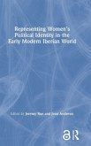Representing Women's Political Identity in the Early Modern Iberian World