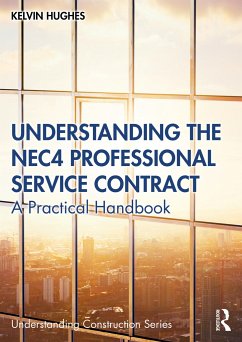 Understanding the NEC4 Professional Service Contract - Hughes, Kelvin