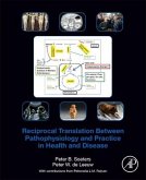 Reciprocal Translation Between Pathophysiology and Practice in Health and Disease