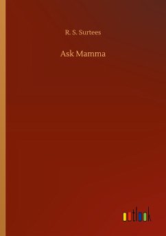 Ask Mamma - Surtees, R. S.