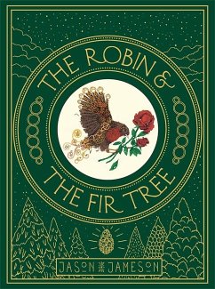 The Robin and the Fir Tree - Jameson, Jason