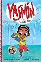 Yasmin the Football Star - Faruqi, Saadia