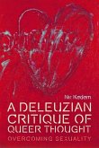 A Deleuzian Critique of Queer Thought