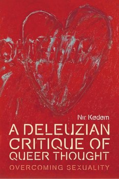 A Deleuzian Critique of Queer Thought - Kedem, Nir