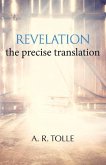 Revelation: The Precise Translation