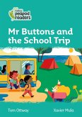 Ottway, T: Level 3 - Mr Buttons and the School Trip