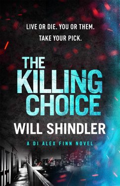 The Killing Choice - Shindler, Will