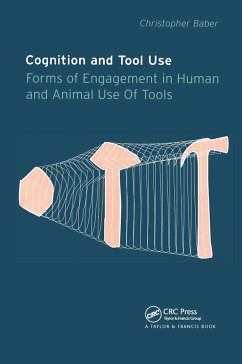 Cognition and Tool Use - Baber, Christopher