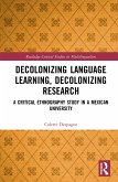 Decolonizing Language Learning, Decolonizing Research