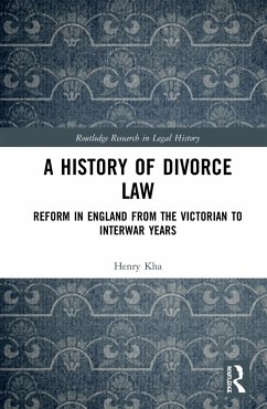 A History of Divorce Law - Kha, Henry (University of New South Wales, Australia)