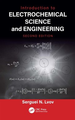 Introduction to Electrochemical Science and Engineering - Lvov, Serguei N