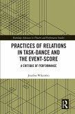 Practices of Relations in Task-Dance and the Event-Score