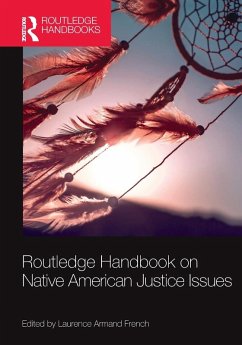 Routledge Handbook on Native American Justice Issues