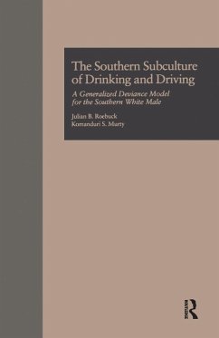 The Southern Subculture of Drinking and Driving - Roebuck, Julian B; Murty, Komanduri S