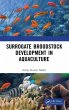 Surrogate Broodstock Development in... - Bild 1
