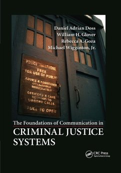 The Foundations of Communication in Criminal Justice Systems - Doss, Daniel Adrian; Glover; Goza, Rebecca A