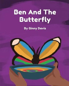 Ben and the Butterfly - Davis, Ginny