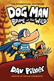 Dog Man 06: Brawl of the Wild