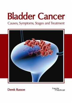 Bladder Cancer: Causes, Symptoms, Stages and Treatment