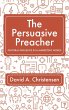 The Persuasive Preacher - Bild 1