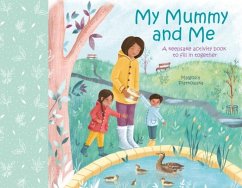 My Mummy and Me - Williams, Samantha My Mummy and Me - Williams, Samantha