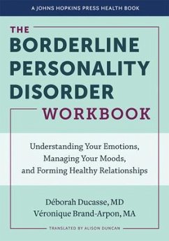 The Borderline Personality Disorder Workbook - Ducasse, Deborah; Brand-Arpon, Veronique