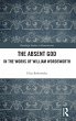 The Absent God in the Works of William... - Bild 1