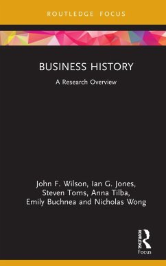 Business History - Wilson, John F.;Jones, Ian G.;Toms, Steven