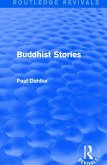 Routledge Revivals: Buddhist Stories (1913)