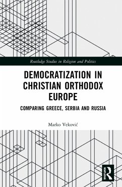 Democratization in Christian Orthodox Europe - Vekovic, Marko